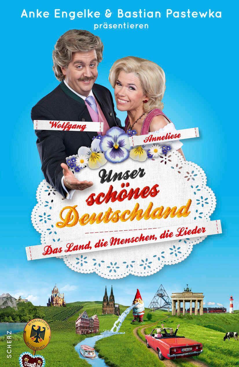 Unser Schönes Deutschland Präsentiert Von Anke Engelke Und Bastian