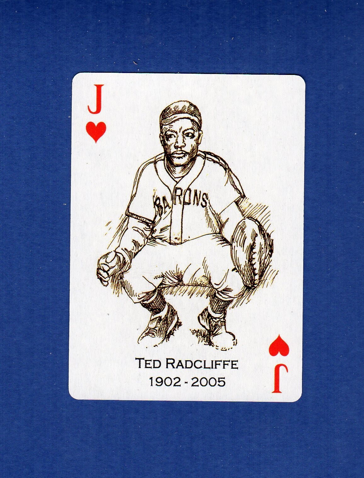 TED RADCLIFFE, 1902-2005 ~ Negro Baseball Leagues playing card: jack/hearts