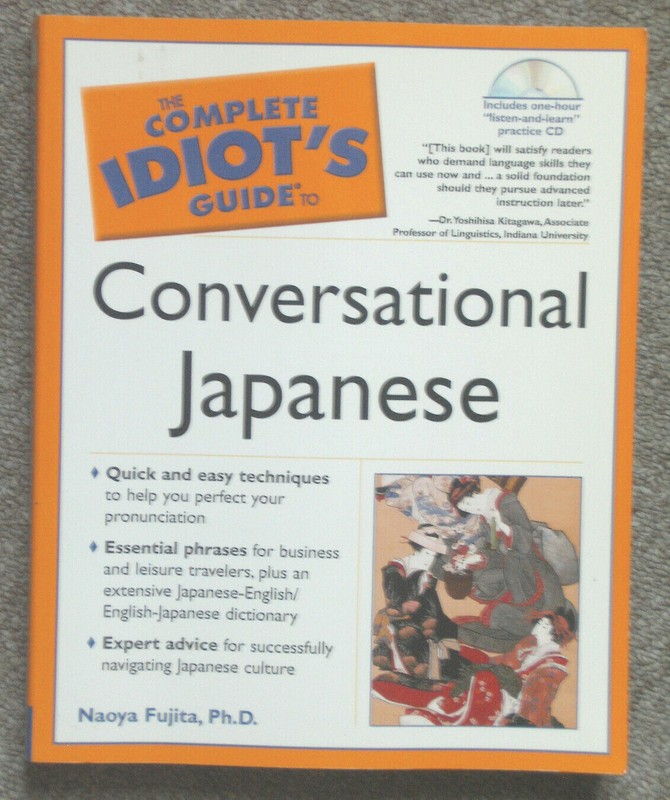 The Complete Idiot's Guide to Conversational Japanese with CD  Naoya Fujita, PhD