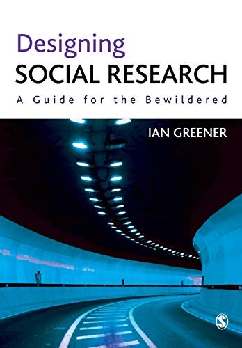 Designing Social Research : A Guide For The Bewildered Ian Greener - Image 2