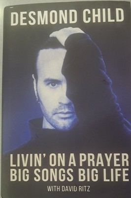SIGNED Livin On A Prayer Big Songs Big Life  Desmond Child to Cher