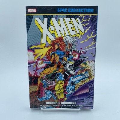 X-Men Epic Collection Vol 20 Bishop s Crossing Marvel Comics Lee Byrne TPB NEW