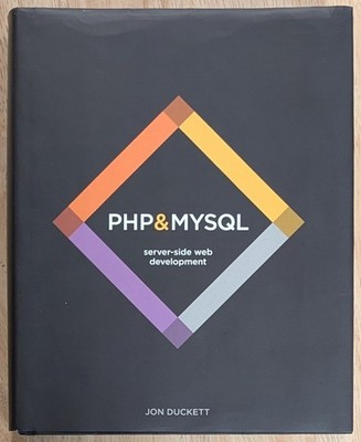 PHP and MySQL : Server-Side Web Development 