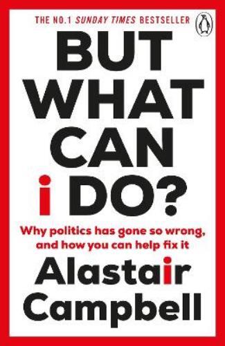 Alastair Campbell But What Can I Do? (Tascabile)