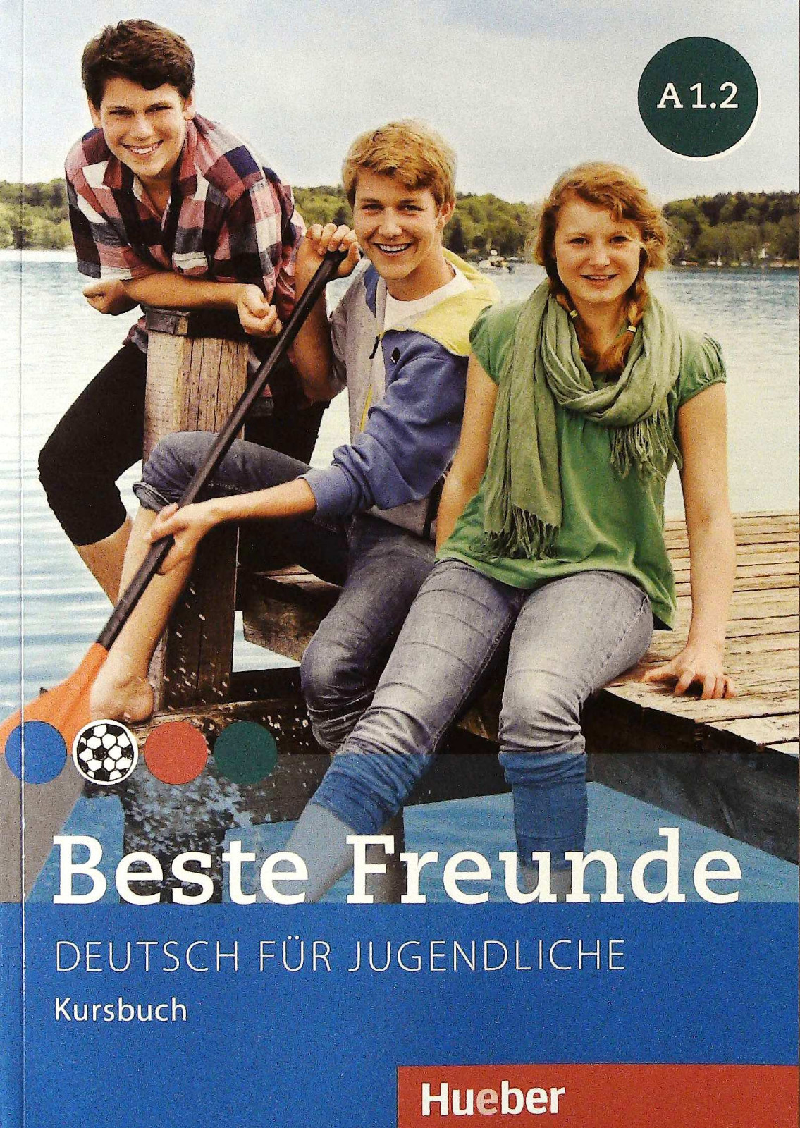 Hueber BESTE FREUNDE Kursbuch A1.2 Deutsch fur Jugendliche 3195010518 @NEW@