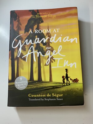 A Room At Guardian Angel Inn by Countess de Segur