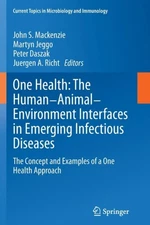 Mackenzie - One Health  The Human-Animal-Environment Interfaces in Eme - X555z