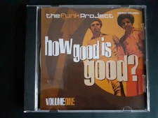 The Funk Project - How good is good ?  - Volume one   - CD