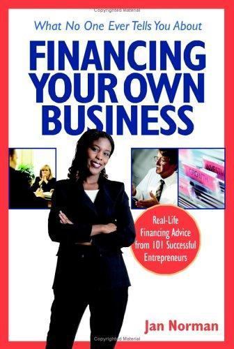 What No One Ever Tells You about Financing Your Own Business : Real ...