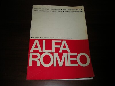 ALFA ROMEO REPAIR MANUAL GIULIA SUPER,1750 GT,1750 SPIDER VELO