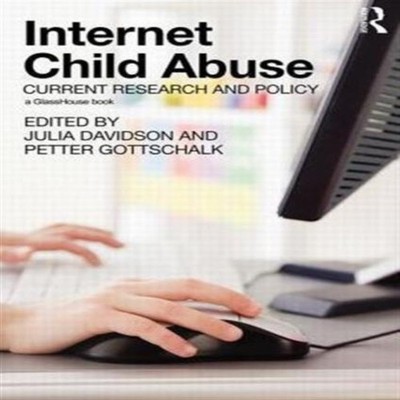 Internet Child Abuse Current Research and Policy Taylor Francis L