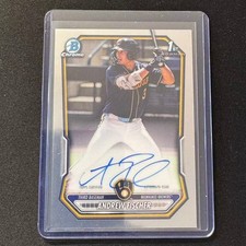 ⚙️BN 2026 BOWMAN CHROME BASE AUTO 1ST ANDREW FISCHER