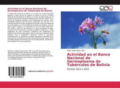 Actividad en el Banco Nacional de Germoplasma de Tubérculos de Bolivia Edwin Edg