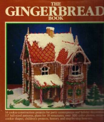 The Gingerbread Book - Hardcover By Bragdon, Allen D - VERY GOOD