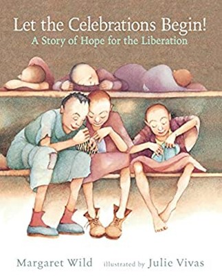 Let the Celebrations Begin Picture Book Margaret Wild