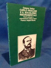 Cesare Vetter, Carlo Pisacane e il socialismo risorgimentale. Fonti culturali.