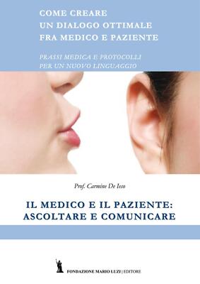 Il medico e il paziente: ascoltare e comunicare - De Ieso Carmine