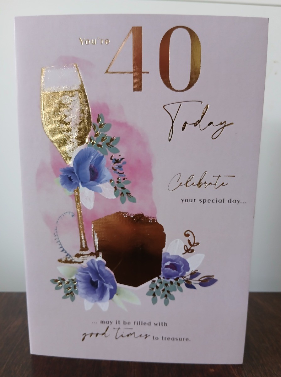 Female Age 40 Birthday Card. 40th Birthday. 23x15cm