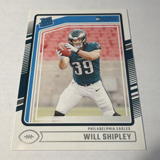 2024 Panini Donruss Football - Rated Rookie Will Shipley #312 Eagles NFL Card