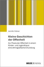 Kleine Geschichten der Offenheit | Jennifer H...