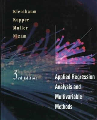 ANGEWANDTE REGRESSIONSANALYSE UND ANDERE MULTIVARIABLE METHODEN Kleinbaum Kupper