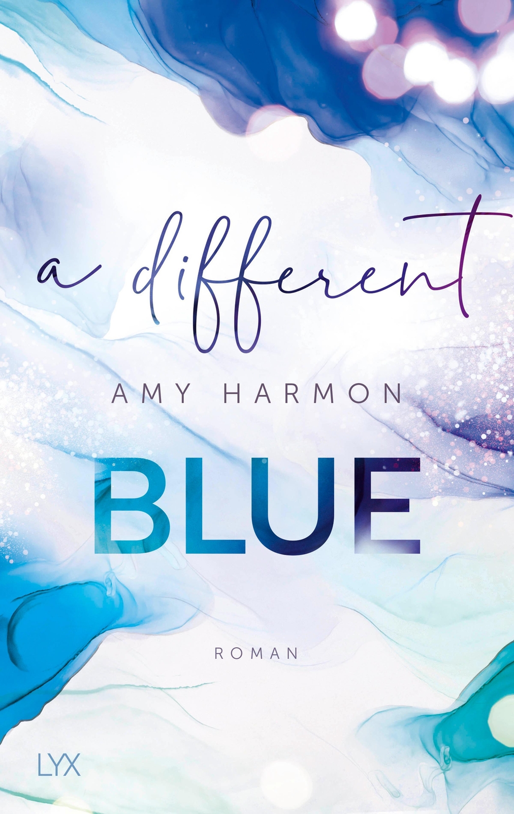 Thumbnail - A Different Blue | Amy Harmon | Taschenbuch | 448 S. | Deutsch | 2021