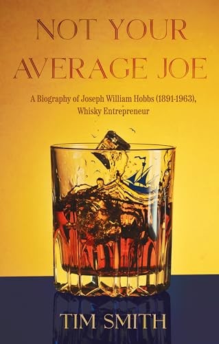 Not Your Average Joe: A Biography of Joseph William by Tim Smith (PB 2024) - Image 6