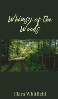 Clara Whitfield | Whimsy Of The Woods | Buch | Englisch (2025)