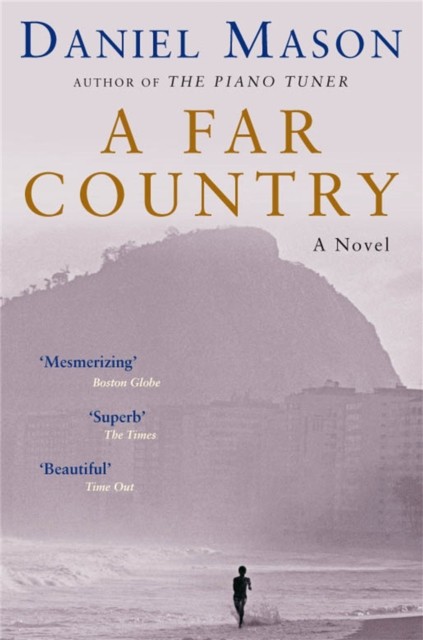 A Far Country by Daniel Mason (PB 2008) - Image 4