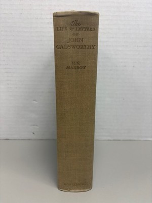 Life & Letters of John Galsworthy H.v. Marrot 1936 First Edition Scribner's