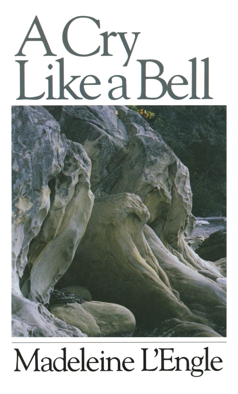 A Cry Like a Bell (Wheaton Literary Series) by L'Engle