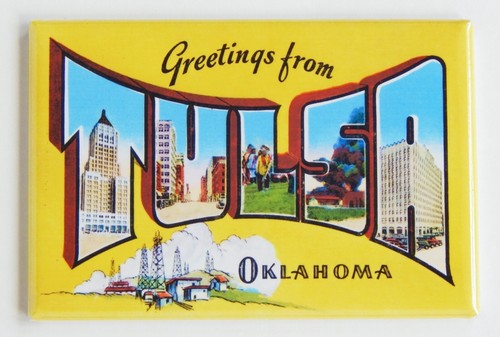 "Greetings From Tulsa Oklahoma" Fridge Magnet - 1.75" X 2.75" Style B, Metal & Hard Plastic, USA Made