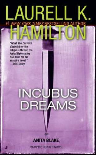 Incubus Dreams (Anita Blake, Vampire Hunter, Book 12) - GOOD