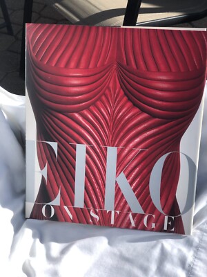Eiko on Stage by Eiko Ishioka First Edition (2000, Hardcover