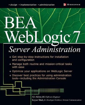 BEA WebLogic Server Administration by Ali Akbar (English) Paperback Book