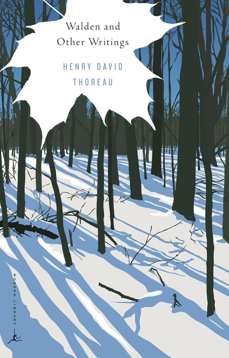 Walden and Other Writings (Modern Library Classics) by Thoreau
