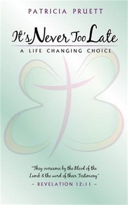 It's Never Too Late (Paperback or Softback)