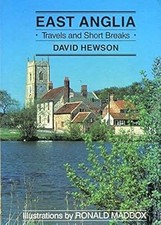 East Anglia: Travels and Short Breaks, David Hewson, Used; Good Book