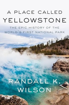 A Place Called Yellowstone The - GOOD