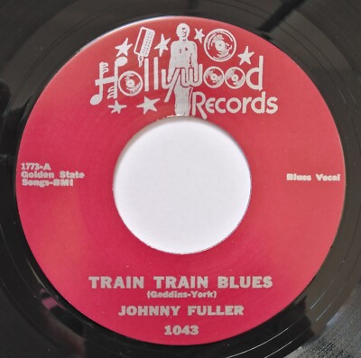 45Re JOHNNY FULLER  ''Train Train Blues / Black Cat'' Rare Hot Blues Boppers.Hear 