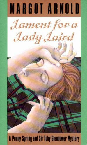 Lament for a Lady Laird: A Penny Spring and Sir Toby Glendower Mystery - Zdjęcie 1 z 1