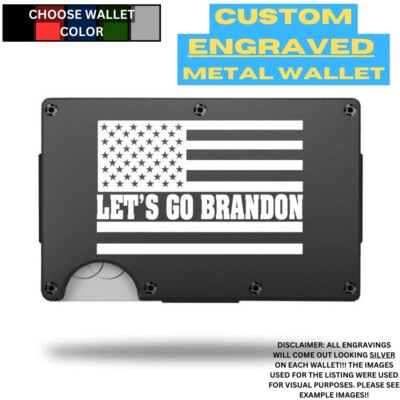 Let's Go Brandon American Flag Custom Laser Engraved Onto An Aluminum Wallet