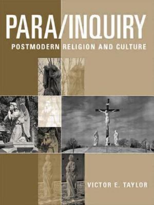 Para/Inquiry: Postmodern Religion and Culture, Taylor, Victor E. E., Good Book