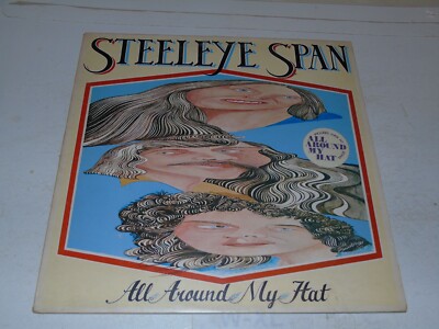 STEELEYE SPAN - All Around My Hat - Original 1975 9-track LP - Matrix A / B2