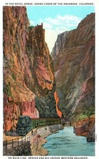Vintage Postcard Royal Gorge Railroad Grand Canyon Of The Arkansas Colorado CO