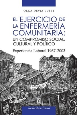El ejercicio de la enfermera comunitaria by Olga Devia Lubet (Spanish) Paperback