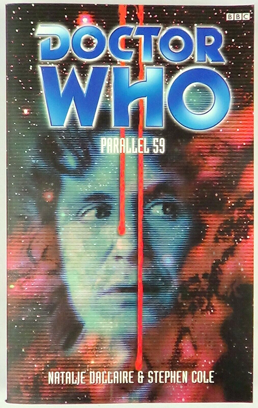 Doctor Dr Who Parallel 59 by Dallaire & Cole, 1st Ed 2000 BBC Paperback Book