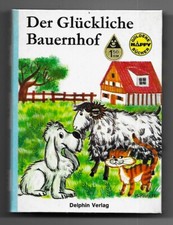 Goldene Happy Bücher bebildert Der Glückliche Bauernhof Delphin Verlag 1968