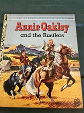 Annie Oakley and the Rustlers Little Golden Book 1955 "A" Edition #221:25