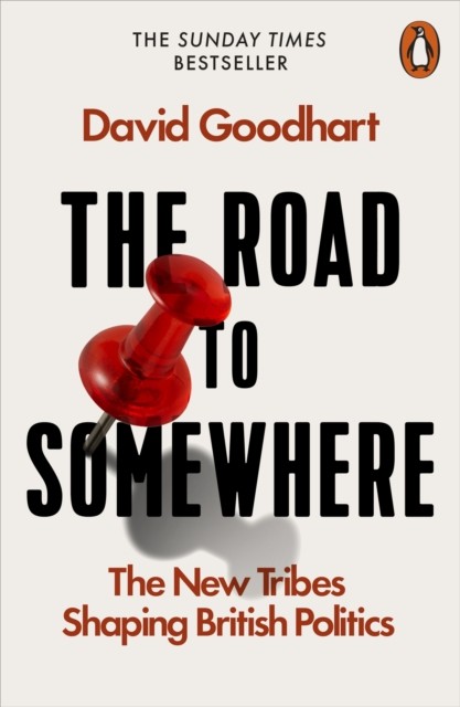 The Road to Somewhere by David Goodhart PAPERBACK - Image 2